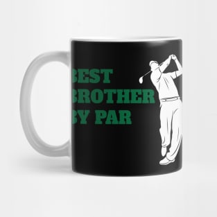 Best Brother By Par - Funny Golf Lover Mug